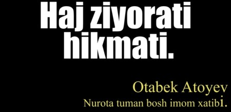 Нурота тумани бош имом хатиби Атоев Отабек